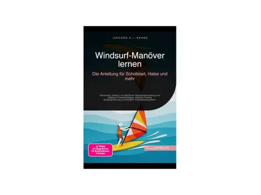 Anleitung zum Windsurfen lernen: Schotstart, Halse und mehr. Ein Windsurfer auf einem Brett mit buntem Segel, bereit für Manöver wie die Halse.